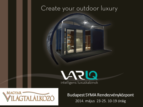 VARIQ intelligens luxuskabinok a Magyar Világtalálkozón